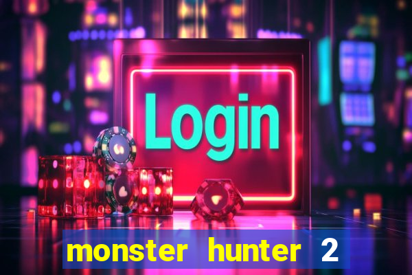 monster hunter 2 filme completo dublado